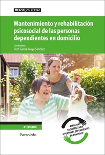 Books Frontpage Mantenimiento y rehabilitación psicosocial de las personas dependientes en domicilio