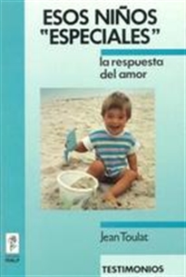 Books Frontpage Esos niños «especiales». La respuesta del amor