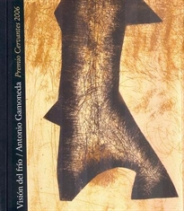 Books Frontpage Visión del frio. Antonio Gamoneda. Premio Dervantes 2006