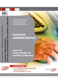 Books Frontpage Auxiliar Administrativo. Junta de Comunidades de Castilla-La Mancha. Temario  Parte I: Organización Administrativa