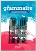 Front pageLa Grammaire Pour Réussir Les Niveaux A, B, C.