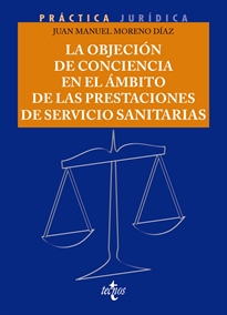 Books Frontpage La objeción de conciencia en el ámbito de las prestaciones de Servicios Sanitarios