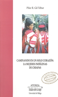 Books Frontpage Caminando en un sólo corazón. Las mujeres indígenas de Chiapas