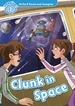 Front pageOxford Read and Imagine 1. Clunk in Space MP3 Pack