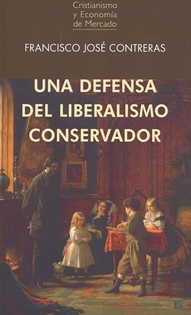 Books Frontpage Una Defensa Del Liberalismo Conservador