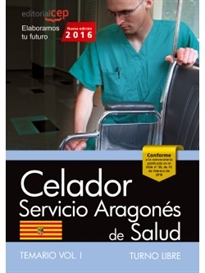 Books Frontpage Celador del Servicio Aragonés de Salud. SALUD (turno libre). Temario. Vol. I