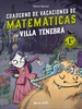 Front pageVilla Ténebra. Cuaderno de vacaciones de matemáticas. 1.º de primaria