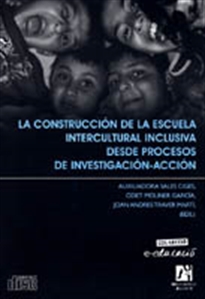 Books Frontpage La construcción de la escuela intercultural inclusiva desde procesos de investigación-acción.