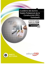 Books Frontpage Cuaderno del Alumno Tarjeta Profesional de la Construcción (TPC). Fontanería. Formación para el Empleo