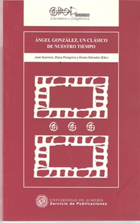 Books Frontpage Ángel González, un clásico de nuestro tiempo