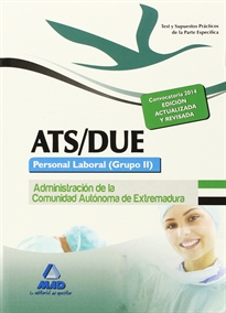 Books Frontpage ATS/DUE. Personal Laboral (Grupo II) de la Administración de la Comunidad Autónoma de Extremadura. Test de la parte Específica y Supuestos Prácticos