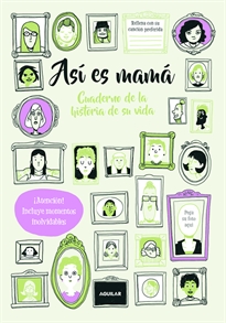 Books Frontpage Así es mamá. Cuaderno de la historia de su vida