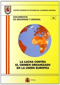 Books Frontpage La lucha contra el crimen organizado en la Unión Europea