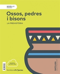 Books Frontpage Nivell II Pri Ossos, Pedres I Bisons. La Prehistoria