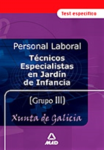 Books Frontpage Tecnicos especialistas en jardin de infancia  personal laboral de la xunta de galicia. Test