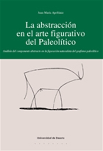 Books Frontpage La abstracción en el arte figurativo del Paleolítico