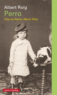 Books Frontpage Perro. Vida de Rainer Maria Rilke