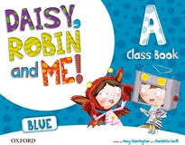 Books Frontpage Daisy, Robin & Me! Blue A. Class Book Pack