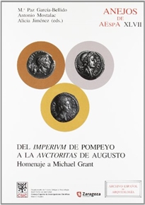 Books Frontpage Del imperium de Pompeyo a la auctoritas de Augusto: homenaje a Michael Grant