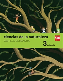 Books Frontpage Ciencias de la naturaleza. 3 Primaria. Savia. Castilla-La Mancha