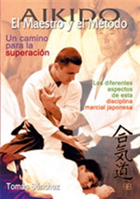 Books Frontpage Aikido. El maestro y el método. Un camino para la superación