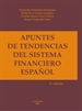Front pageApuntes de tendencias del sistema financiero español