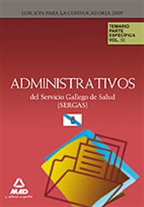 Books Frontpage Administrativos del servicio gallego de salud (sergas). Temario parte específica. Volumen iii