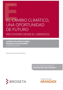 Books Frontpage El Cambio Climático, una oportunidad de futuro. Reflexiones desde el liderazgo (Papel + e-book)