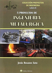 Books Frontpage Cinco Proyectos De Ingenieria Metalurgica