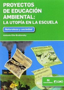 Books Frontpage Proyectos de educación ambiental: la utopía en la escuela