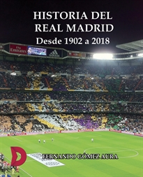 Books Frontpage Historia del Real Madrid desde 1902 a 2018