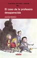 Front pageCuatro amigos y medio en... EL CASO DE LA PROFESORA DESAPARECIDA