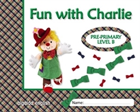 Books Frontpage Fun with Charlie. Level B. Proyecto de inglés. Educación Infantil.