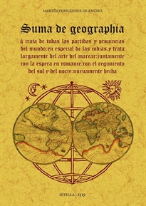 Books Frontpage Suma de geographia que trata de todas las partidas e provincias del mundo: en especial de las Indias