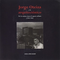 Books Frontpage Jorge Oteiza y lo arquitectónico