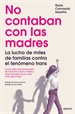 Front pageNo contaban con las madres