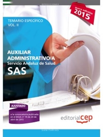 Books Frontpage Auxiliar Administrativo. Servicio Andaluz de Salud (SAS). Temario específico. Vol. II.