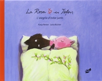 Books Frontpage La Rosa i en Tòfon. L'alegria d'estar junts