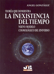 Books Frontpage Teoría que demuestra la Inexistencia del Tiempo.