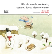 Books Frontpage Ríe el cielo de contento, con sol, lluvia, nieve o viento