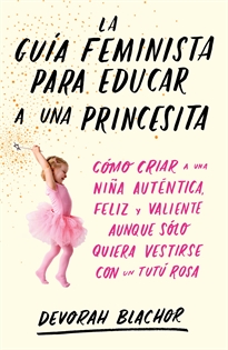 Books Frontpage La guía feminista para educar a una princesita