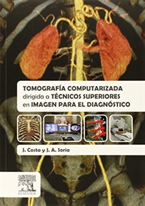 Books Frontpage Tomografía computarizada dirigida a técnicos superiores en imagen para el diagnóstico