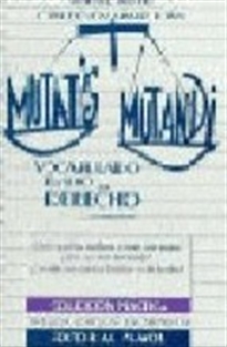 Books Frontpage Mutatis mutandi: vocabulario básico del derecho