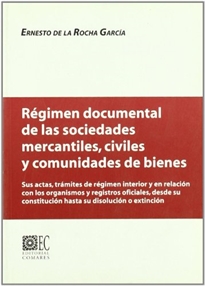 Books Frontpage Régimen documental de las sociedades mercantiles civiles y comunidades de bienes