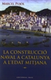 Front pageLa construcció naval a Catalunya a l'Edat Mitjana