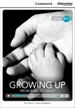 Front pageGrowing Up: From Baby to Adult High Beginning Book with Online Access