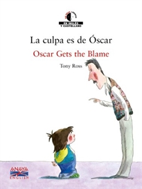 Books Frontpage La culpa es de Óscar / Oscar Gets the Blame