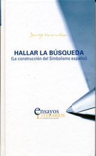 Books Frontpage HALLAR LA BÚSQUEDA. (La construcción del Simbolismo español)