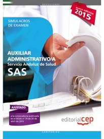 Books Frontpage Auxiliar Administrativo. Servicio Andaluz de Salud (SAS). Simulacros de examen