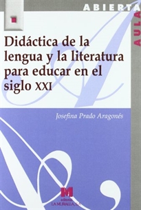 Books Frontpage Didáctica de la lengua y la literatura para educar en el siglo XXI